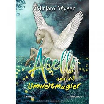 Acello: und die Umweltmagier