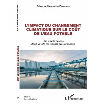 L'impact du changement climatique sur le coût de l'eau potable: Une étude de cas dans la ville de Douala au Cameroun