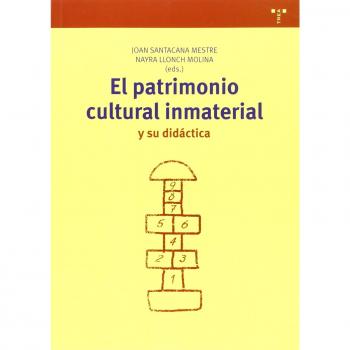 El Patrimonio Cultural Inmaterial Y Su Didáctica
