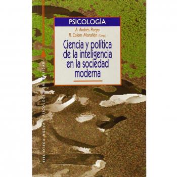 Ciencia y política de la inteligencia en la sociedad (Tapa blanda).