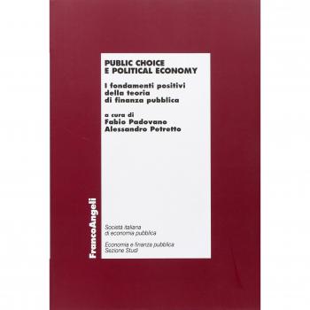 Public choice e political economy. I fondamenti positivi della teoria di finanza pubblica