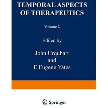 Temporal Aspects of Therapeutics (Alza Conference Series)