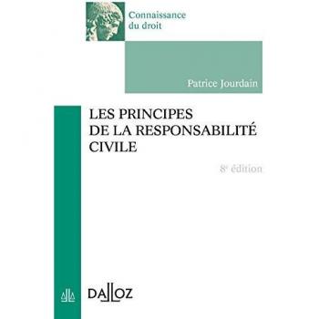Patrice Jourdain Les Principes De La Responsabilité Civile