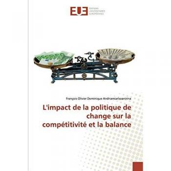 L'impact de la politique de change sur la compétitivité et la balance