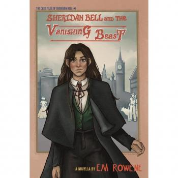 Sheridan Bell and the Vanishing Beast: The Case Files of Sheridan Bell