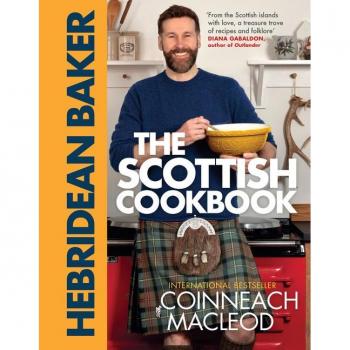 The Hebridean Baker: The Scottish Cookbook