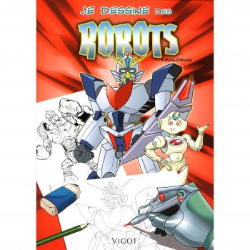 Je dessine des robots