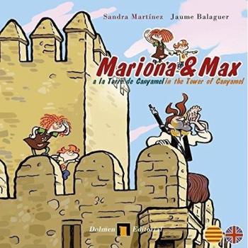 Mariona y max en la torre de canyamel (catalán/inglés): Mallorca, una isla de cuentos.