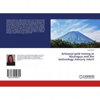Artisanal gold mining in Nicaragua and the technology mercury retort