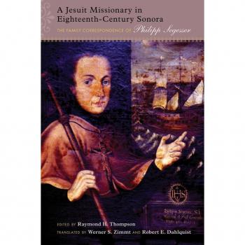 Vitalsource Technologies, Inc. A Jesuit Missionary In Eighteenth-century Sonora