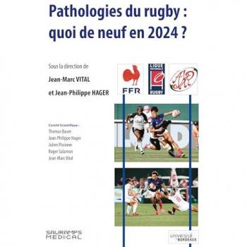 Pathology du rugby : Quoi de neuf en 2024 ?