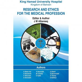 Albareeq, J M: Research and Ethics for the Medical Profession