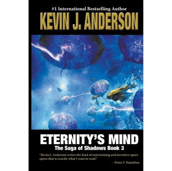 Eternity's Mind (The Saga of Shadows, Band 3)