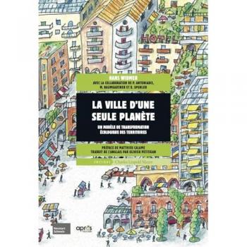 La ville d'une seule planète: Un modèle de transformation écologique des territoires