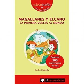 Magallanes y Elcano La primera vuelta La Mundo
