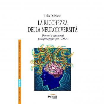 La ricchezza della neurodiversità. Percorsi e strumenti psicopedagogici