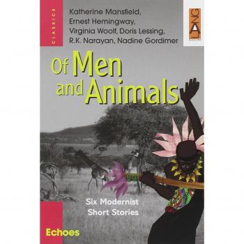 Of men and animals. Six modernist short stories. Per le Scuole superiori