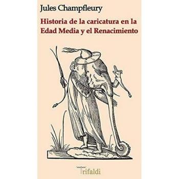 HISTORIA DE LA CARICATURA EN LA EDAD MEDIA Y EL RENACIMIENTO