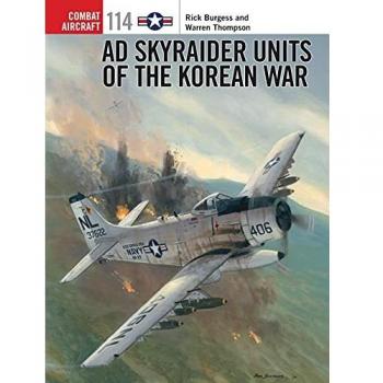 Ad Skyraider Units Of The Korean War (Combat Aircraft) (Paperback)