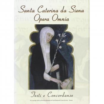 Santa Caterina da Siena. Opera omnia. Testi e concordanze. CD-ROM