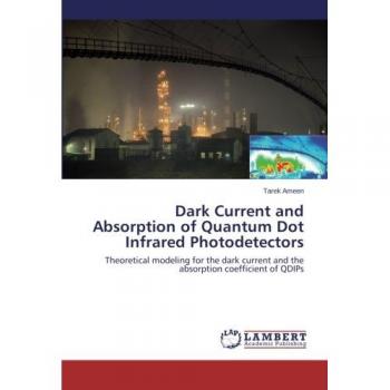 Dark Current and Absorption of Quantum Dot Infrared Photodetectors