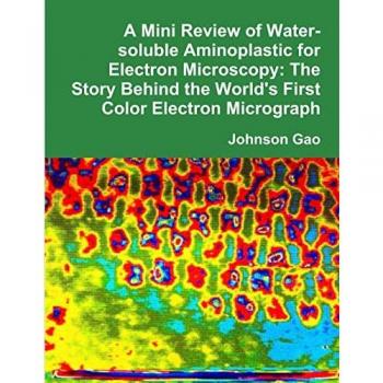 A Mini Review of Water-soluble Aminoplastic for Electron Microscopy