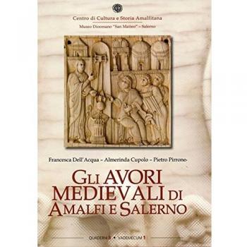 Gli avori medievali di Amalfi e Salerno