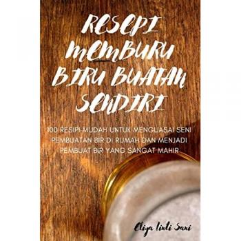 Resepi Memburu Biru Buatan Sendiri (Malay Edition)