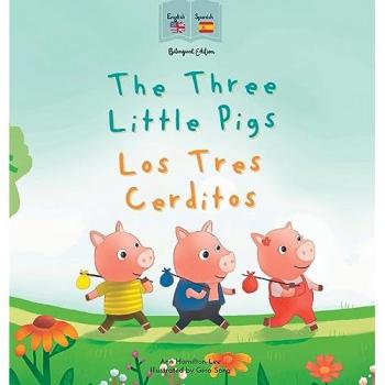 Hamilton-Lee, Ann: The Three Little Pigs | Los Tres Cerditos