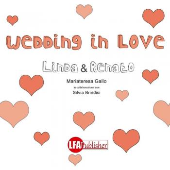 Wedding in love. Linda & Renato