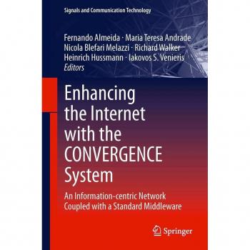 Vitalsource Technologies, Inc. Enhancing the Internet with the CONVERGENCE System: An Information-centric Network Coupled with a Standard Middleware