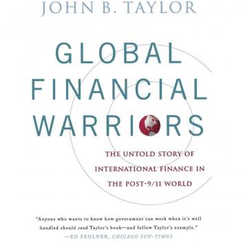 Global Financial Warriors: The Untold Story of International Finance in the Post-9/11 World
