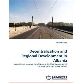 Decentralization and Regional Development in Albania