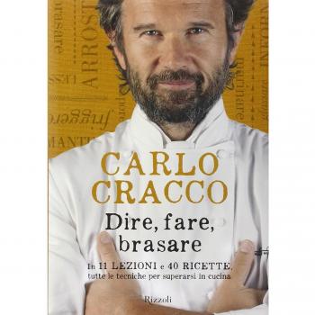 Dire, fare, brasare. In 11 lezioni e 40 ricette tutte le tecniche per superarsi in cucina. Ediz. illustrata