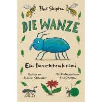 Paul Shipton Die Wanze: Ein Insektenkrimi