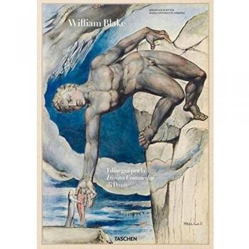William Blake. La Divina Commedia di Dante