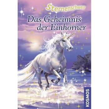 Sternenschweif 15. Das Geheimnis der Einhörner