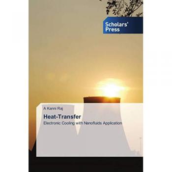 Heat-Transfer: Electronic Cooling with Nanofluids Application