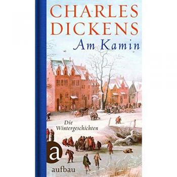 Am Kamin | Charles Dickens