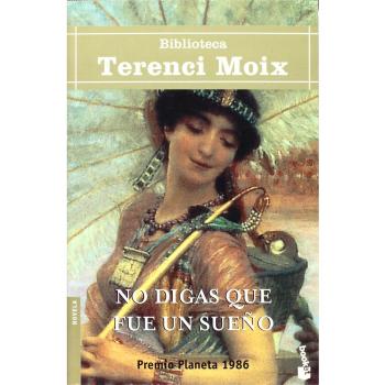 No digas que fue un sueño