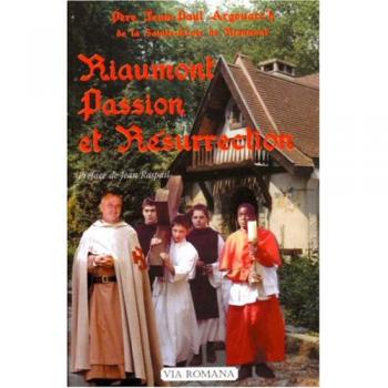 Riaumont Passion Et Résurrection