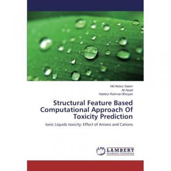 Salam, Md Abdus: Structural Feature Based Computational Approach Of Toxicity Prediction