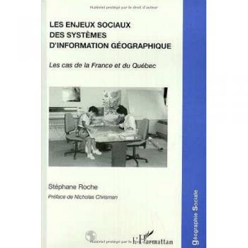 Les enjeux sociaux des systemes d'information geographique
