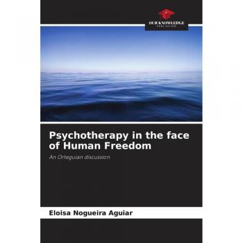 Psychotherapy in the face of Human Freedom