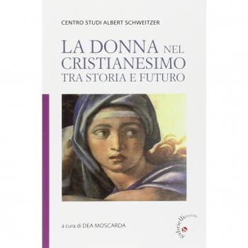 La donna nel cristianesimo tra storia e futuro