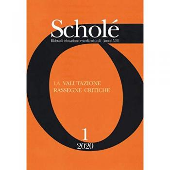 Scholé. Rivista di educazione e studi culturali (2020). Vol. 1: v...