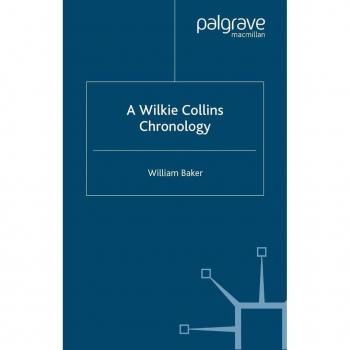 A Wilkie Collins Chronology