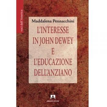 L' interesse in John Dewey e l'educazione dell'anziano