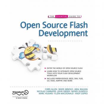 The Essential Guide to Open Source Flash Development