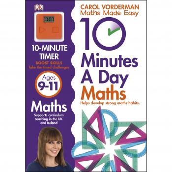 10 Minutes A Day Maths, Ages 9-11